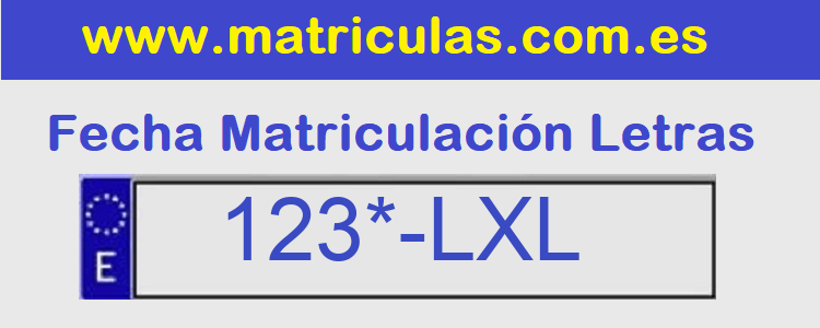 Matricula **** LXL